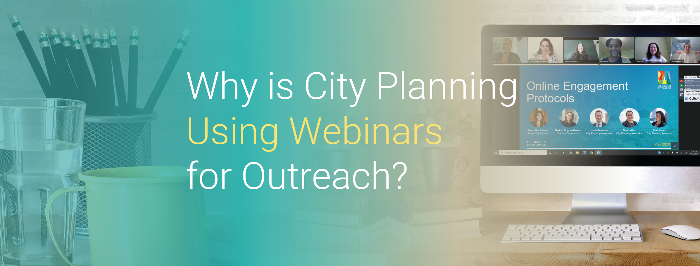 Why Is City Planning Using Webinars for Outreach?